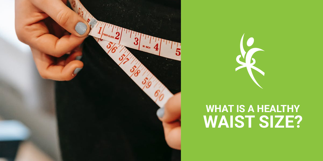 What Is a Healthy Waist Size? How to Measure Your Waist